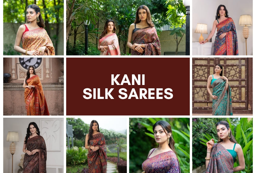 Kani Sarees By Imperial Weaves: A Celebration of Kashmiri Weaving Heritage